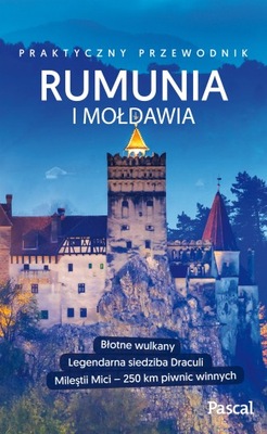 Rumunia i Mołdawia Przewodnik Pascal Praktyczny