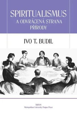 Spiritualismus a odvrácená strana přírody Ivo