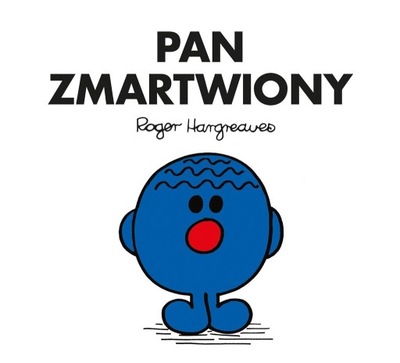 Pan Zmartwiony Roger Hargreaves