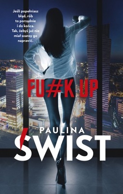 FU#K UP Paulina Świst NOWA