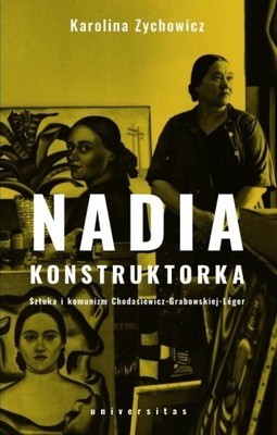 Nadia konstruktorka Karolina Zychowicz Universitas