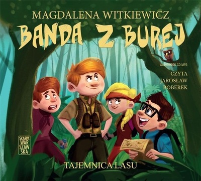 Banda z Burej. Tajemnica lasu audiobook Magdalena