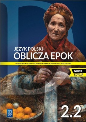 JĘZYK POLSKI OBLICZA EPOK LO 2 CZĘŚĆ 2 2023 WSiP