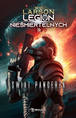 Świat Pancerza. Legion Nieśmiertelnych. Tom 11