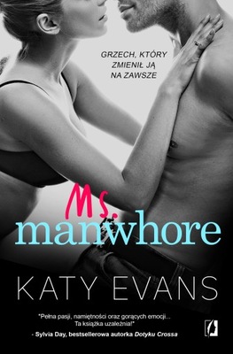 Manwhore T.3 Ms. Manwhore Katy Evans