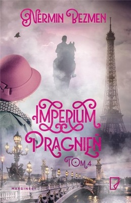 Imperium pragnień Tom 4 Nermin Bezmen