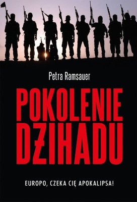 Pokolenie dżihadu Petra Ramsauer