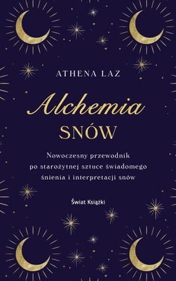 Alchemia snów Athena Laz, Agnieszka Wyszogrodzka-G