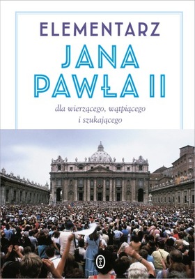Elementarz Jana Pawła II Jan Paweł II
