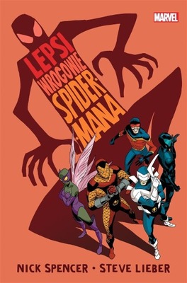 Lepsi wrogowie Spider-Mana Nick Spencer