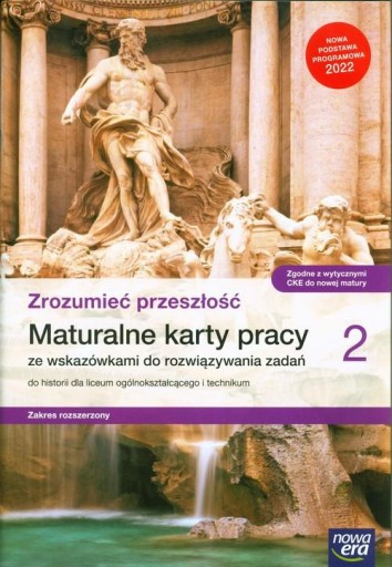 ZROZUMIEĆ PRZESZŁOŚĆ 2 MATURALNE KARTY PRACY HISTORIA ZAKRES ROZSZERZONY NE