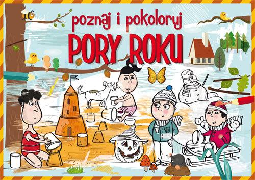Poznaj i pokoloruj. Pory roku Kolorowanka A3 zabawa dla dzieci + naklejki