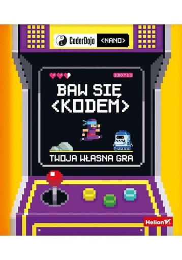 Удачи с кодом! Ваша собственная игра. КодерDojo Nano