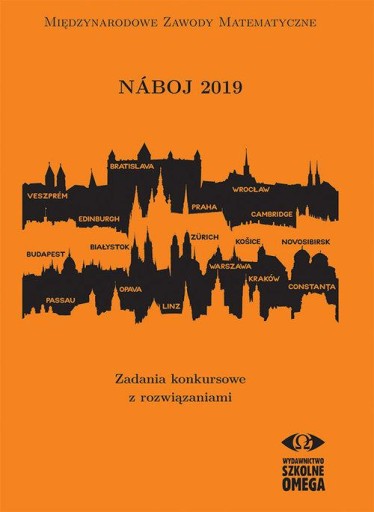 NABOJ 2019. ZADANIA KONKURSOWE Z ROZWIĄZANIAMI PRACA ZBIOROWA