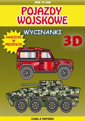 Pojazdy wojskowe wycinanki 3 D Krzysztof Tonder