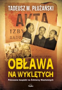 OBŁAWA NA WYKLĘTYCH TADEUSZ M PŁUŻAŃSKI NOWA TWARD