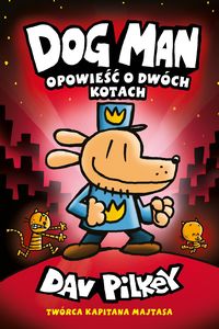 ЧЕЛОВЕК-СОБАКА Dogman 3 Дэв Пилки КОМИКСЫ КОМИКСЫ