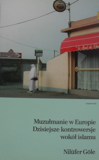 МУСУЛЬМАНЫ В ЕВРОПЕ НИЛУФЕР ГОЛЕС
