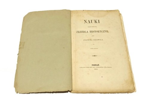 НАУКИ, ПОЗВОЛЯЮЩИЕ ЗНАТЬ ИСТОРИЧЕСКОЕ ПРОИСХОЖДЕНИЕ Иоахим ЛЕЛЕВЕЛЬ 1863 г.