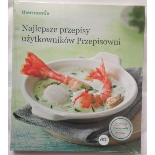 KSIĄŻKA Najlepsze przepisy użytkowników przepisowni do Thermomix TM31