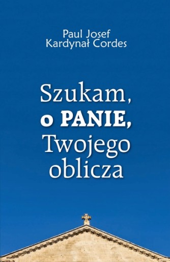Я Ищу, Господи, Твое лицо