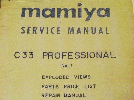 Сервис-мануал Mamiya C33 Сервис-мануал УНИКАЛЬНЫЙ!