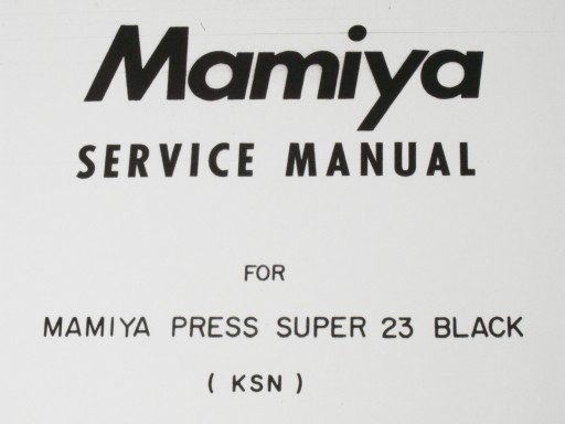 ИНСТРУКЦИЯ ПО ОБСЛУЖИВАНИЮ Mamiya Super 23 Инструкция по эксплуатации УНИКАЛЬНА!