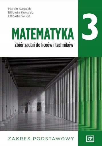 MATEMATYKA 3 LO Zbiór zadań Zakres podstawowy Pazdro