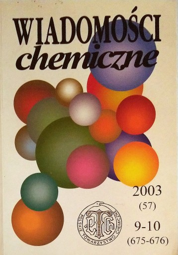 Wiadomości chemiczne 9-10 (57) /2003 (675-676) SPK