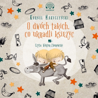 О двух мужчинах, которые украли Луну (аудиокнига)