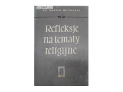 Размышления на религиозные темы - М. Михальский