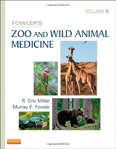 Fowler's Zoo and Wild Animal Medicine, Volume
