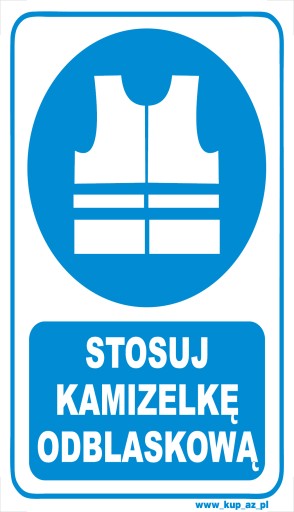 Tabliczka BHP 30x20cm STOSUJ KAMIZELKĘ#060A