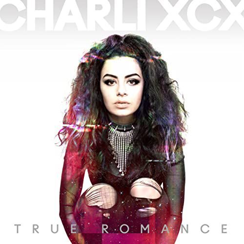 CHARLI XCX True Romance (silver vinyl) LP