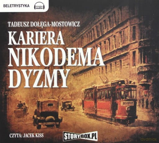 KARIERA NIKODEMA DYZMY CD MP3 T DOŁĘGA MOSTOWICZ