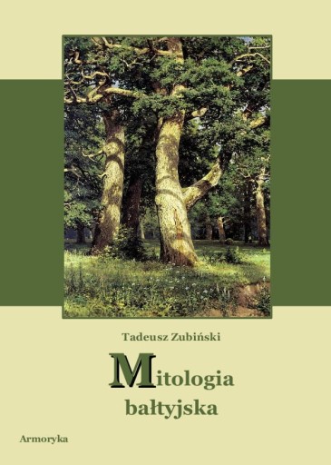 Балтийская мифология - Тадеуш Зубиньский