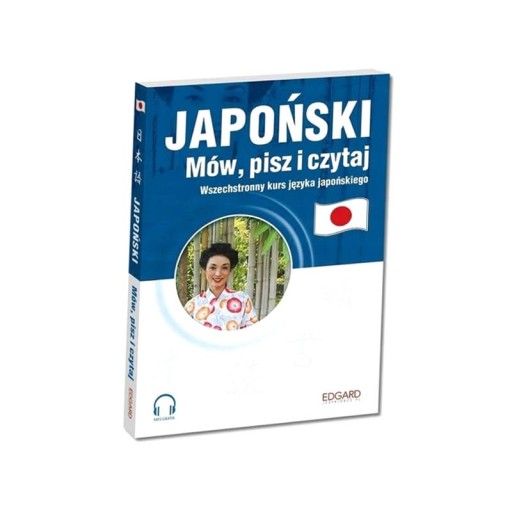 ЯПОНСКИЙ ЯЗЫК. ГОВОРИТЕ, ПИШИТЕ И ЧИТАЙТЕ ЭВА КРАСОВСКА-МАЦЕВИЧ