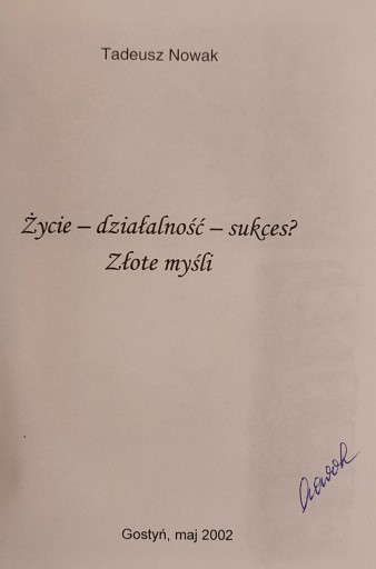 ЖИЗНЕННАЯ ДЕЯТЕЛЬНОСТЬ УСПЕХ ТАДЕУШ НОВАК АВТОГРАФ!!!