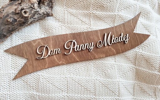 DOM PANNY MŁODEJ napis WSTĘGA 30 cm