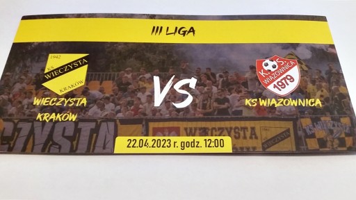bilet WIECZYSTA Kraków - KS WIĄZOWNICA 22.04.2023