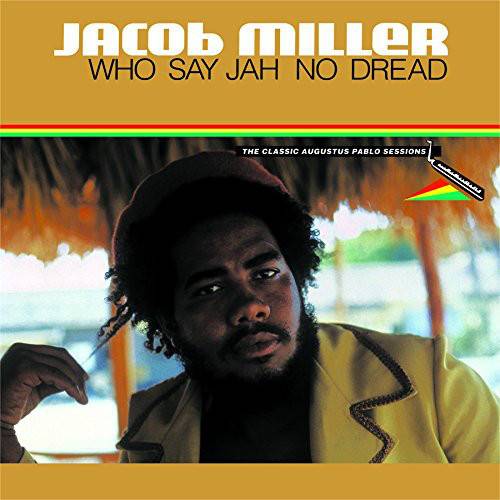 [Винил] Miller, Jacob - Who Say Jah No Dread LP