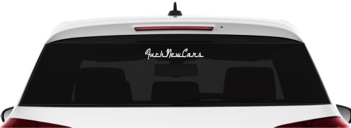 Наклейка FUCK NEW CARS Oldschool Classic на окно автомобиля *22см *Цвета