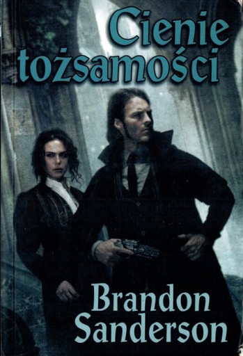 CIENIE TOŻSAMOŚCI Brandon Sanderson