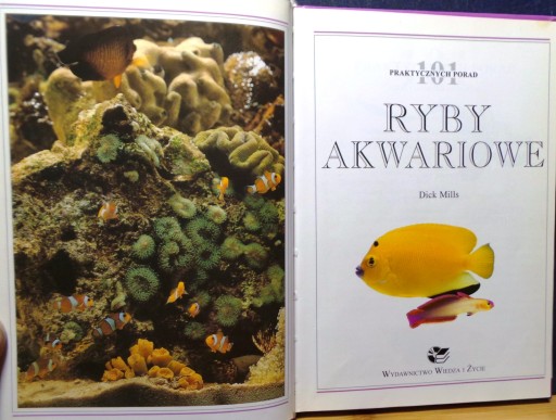Ryby akwariowe, Dick MILLS [Wiedza i Życie 1997 - 101 Praktycznych Porad]