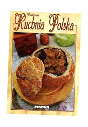 ПОЛЬСКАЯ ДОМАШНЯЯ КУХНЯ, КОЛЛЕКТИВНАЯ РАБОТА