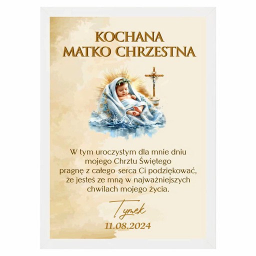 CHRZEST ŚWIĘTY PODZIEKOWANIE DLA MATKI CHRZESTNEJ OJCA CHRZESTNEGO RAMKA A4