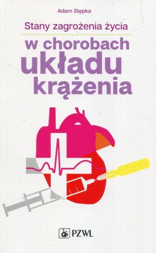 STANY ZAGROŻENIA ŻYCIA W CHOROBACH STĘPKA