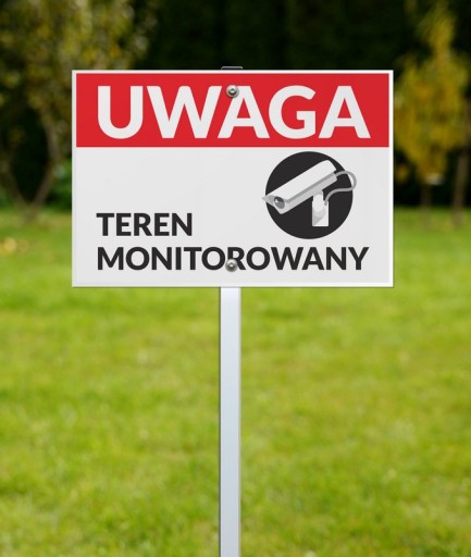 Tabliczka ZNAK na stelażu UWAGA TEREN MONITOROWANY