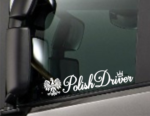Naklejka na tira busa ciężarówkę POLISH DRIVER Orzełek *Kolory *47cm