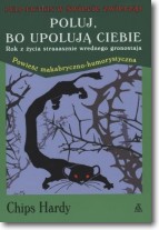 Охотьтесь, или они будут охотиться на вас